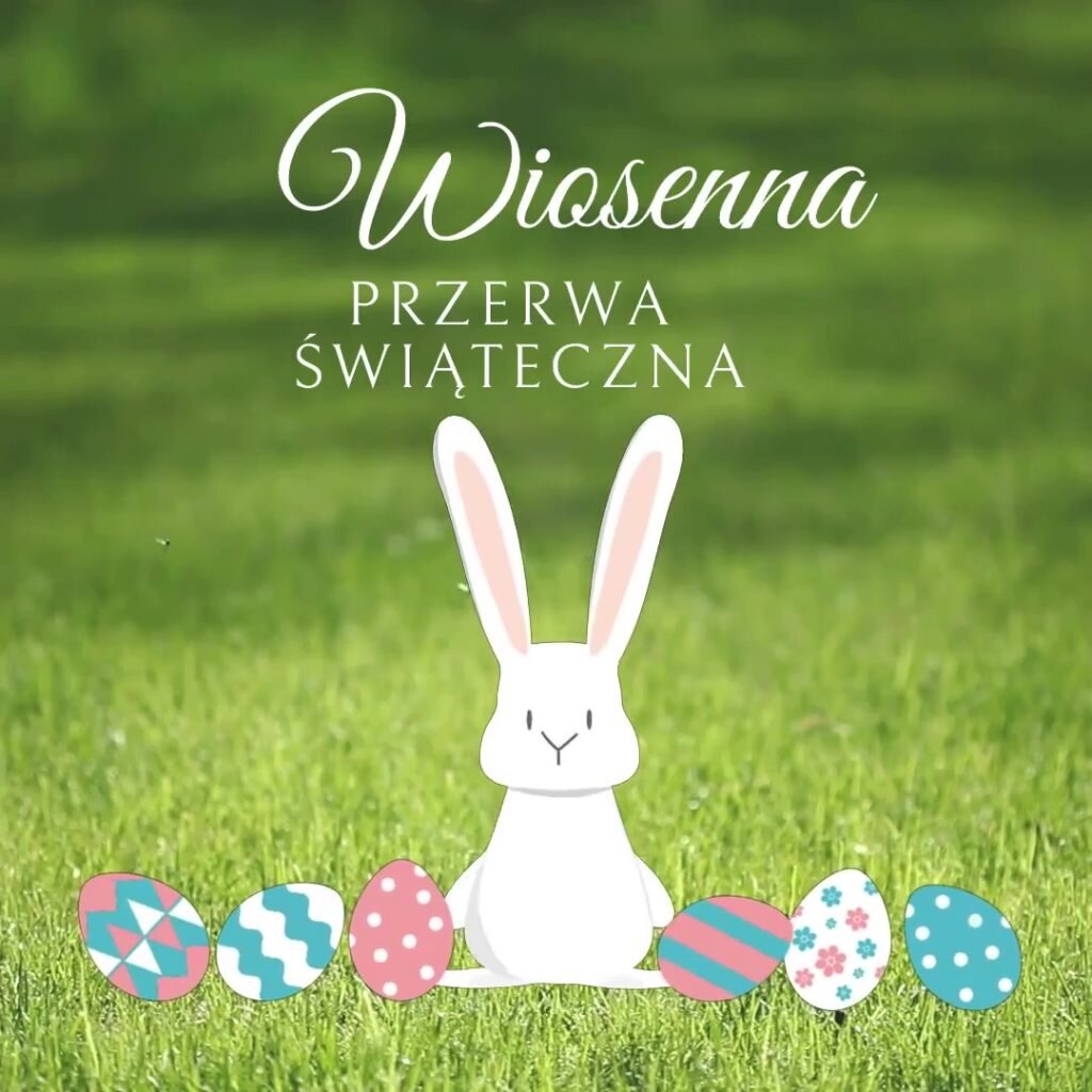 Wiosenna Przerwa Świąteczna